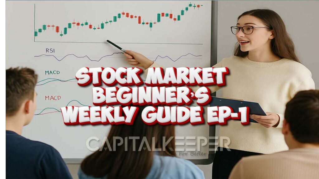Stock Market Beginner’s Weekly Guide