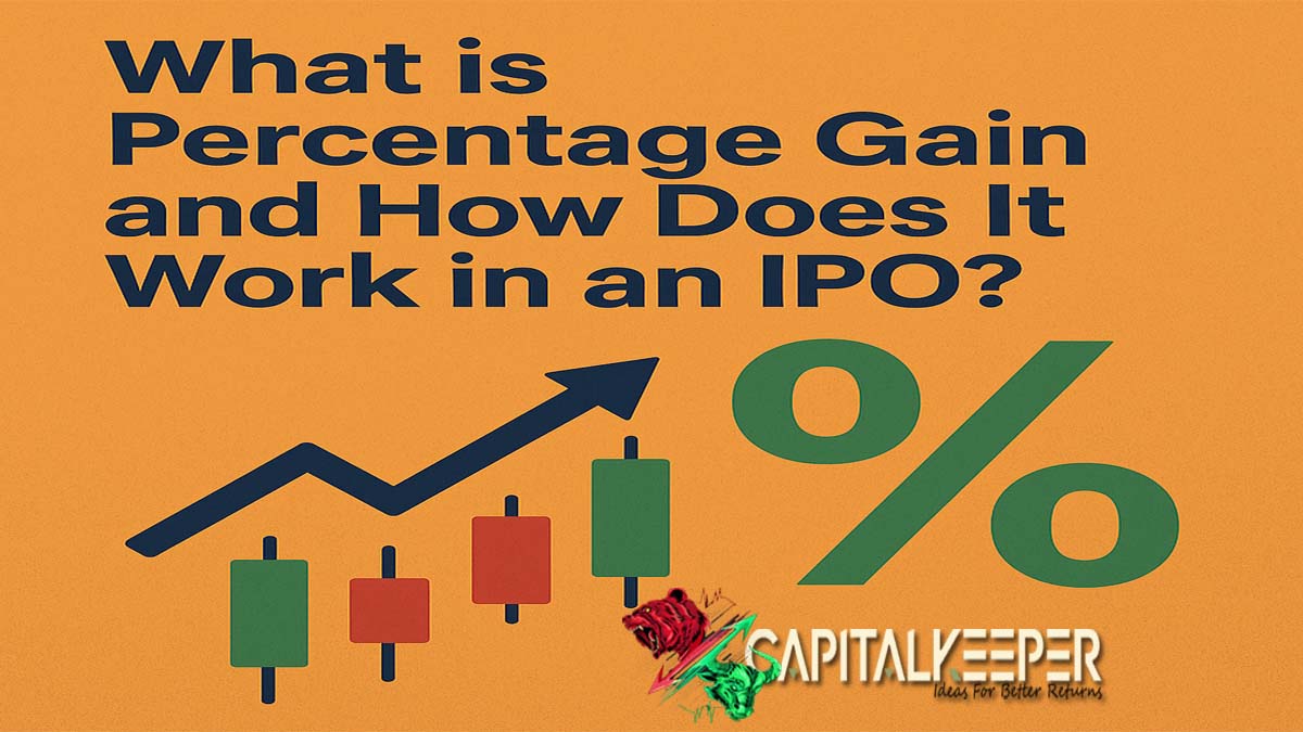 What Is Percentage Gain in IPO and How Does It Work for Investors?