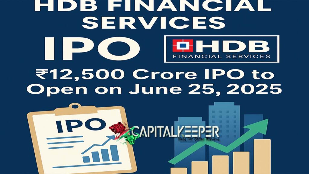 HDB Financial Services ₹12,500 Crore IPO Opens June 25: Key Details, Price Band & Market Outlook