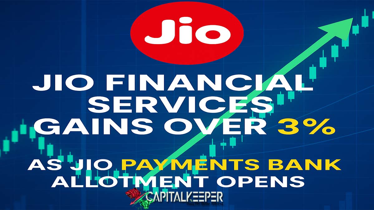 Jio Financial Services Rallies Over 3% as Jio Payments Bank Allotment Opens