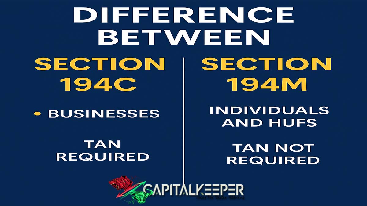Section 194C vs 194M: Key Differences in TDS Explained