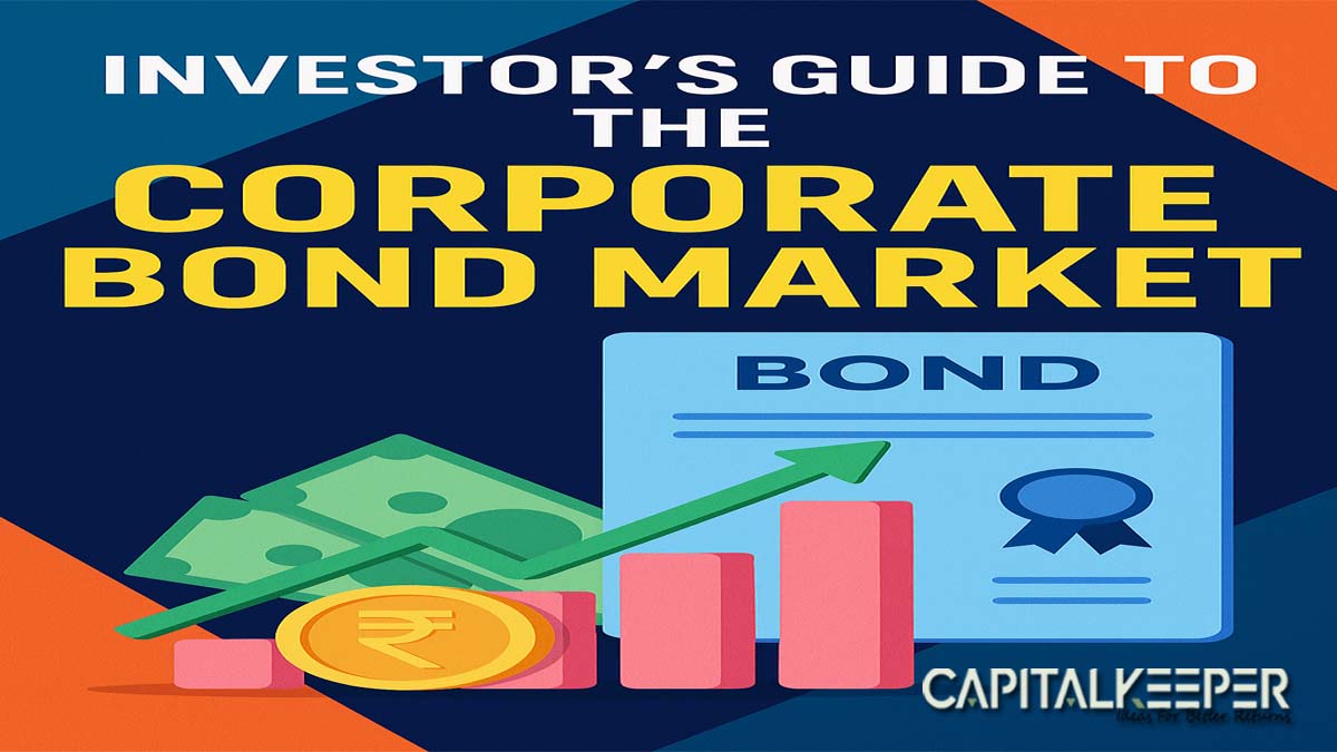 Investor's Guide to the Corporate Bond Market in India