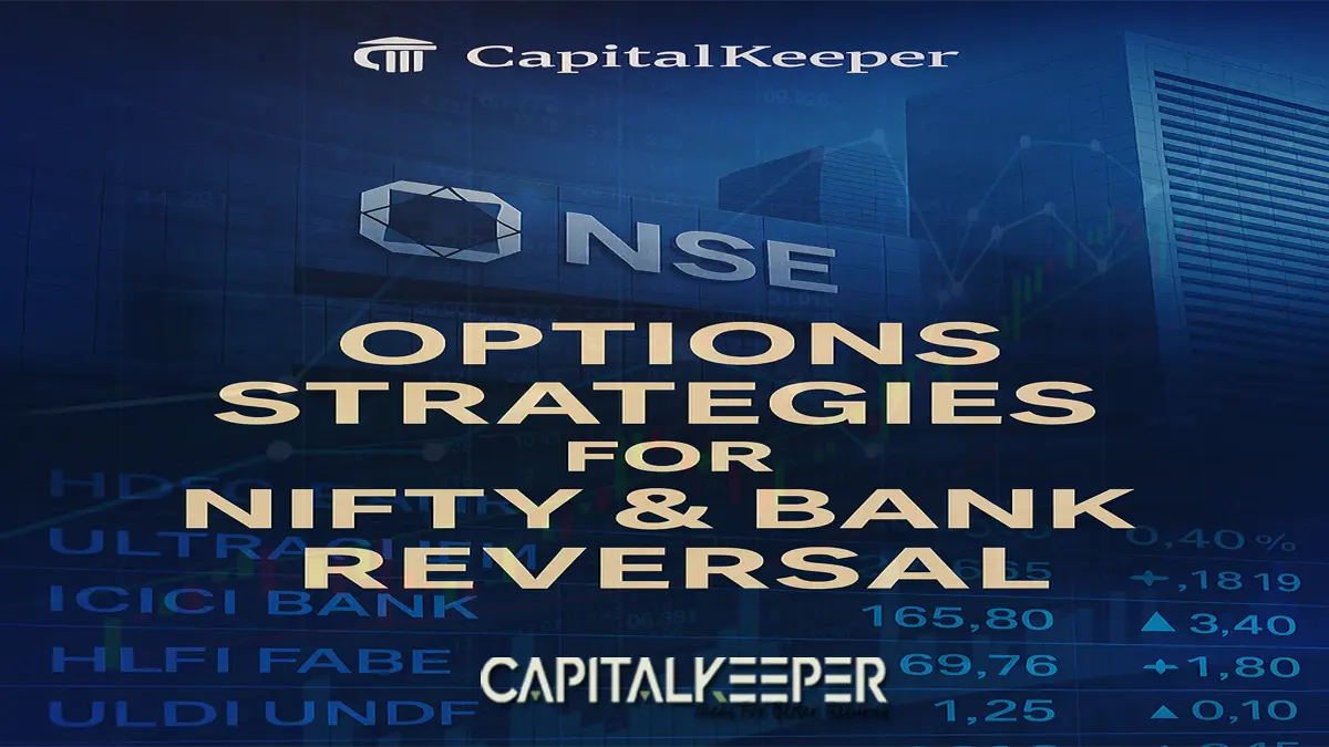 Nifty & Bank Nifty Reversal: 8 Proven Option Strategies for Short-Term High ROI