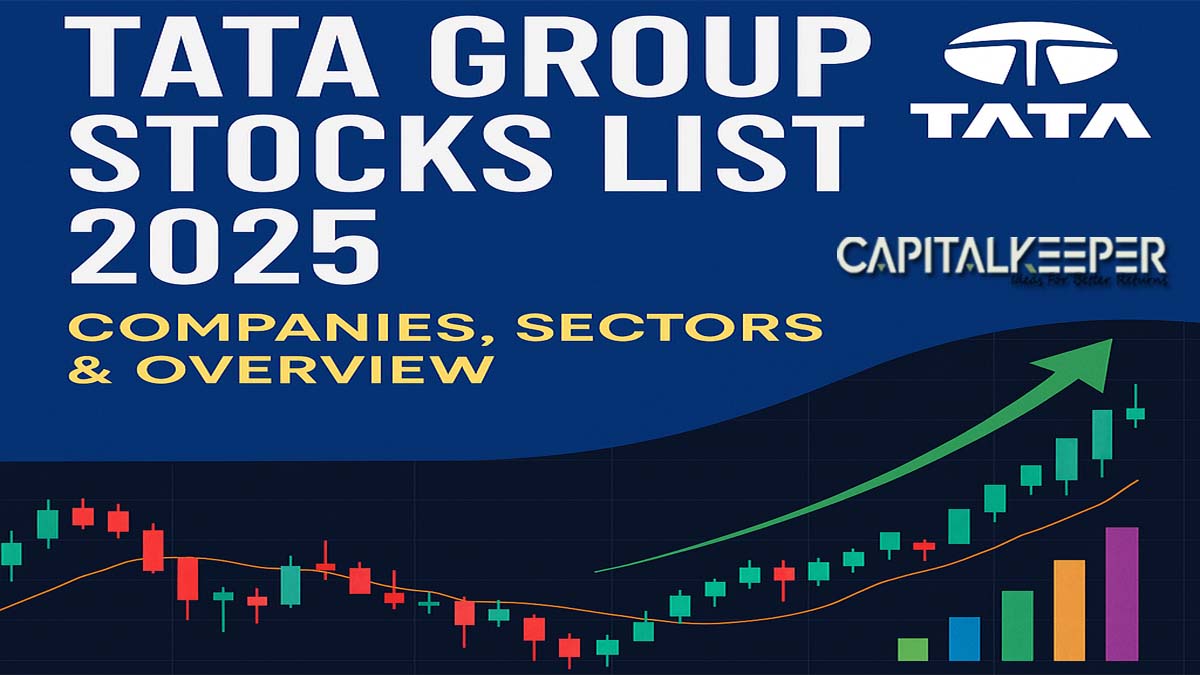 Tata Group Stocks List 2025: Sector-Wise Companies & Investment Insights