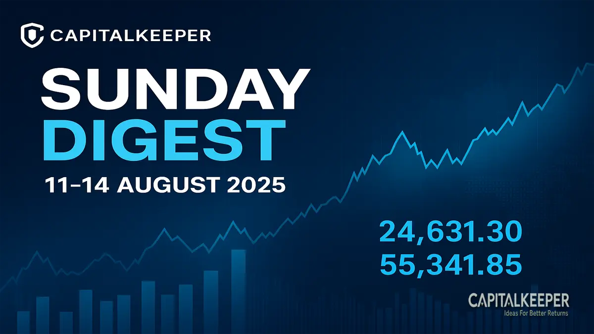 CapitalKeeper Sunday Digest (11–14 Aug 2025)