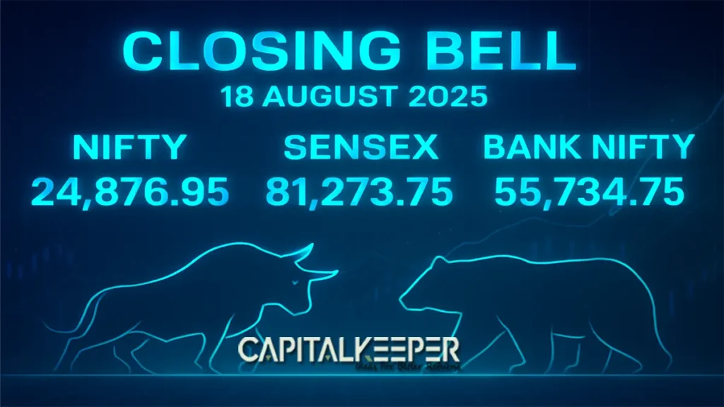 Closing Bell 18 August 2025