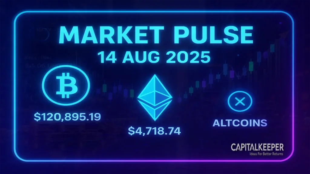 Crypto Market Pulse 14 Aug 2025