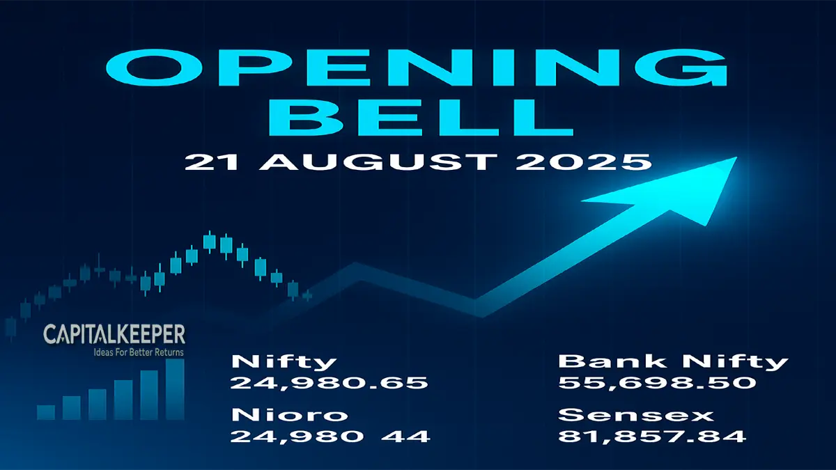 Opening Bell 21 August 2025