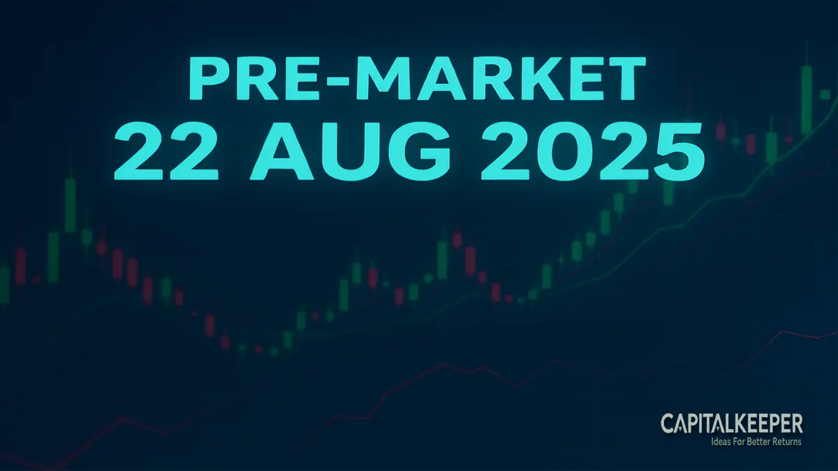 Pre-Market Report 22 Aug 2025 | Nifty, Bank Nifty, Sensex, Fin Nifty & Stock Picks 1 Pre-Market Report 22 Aug 2025