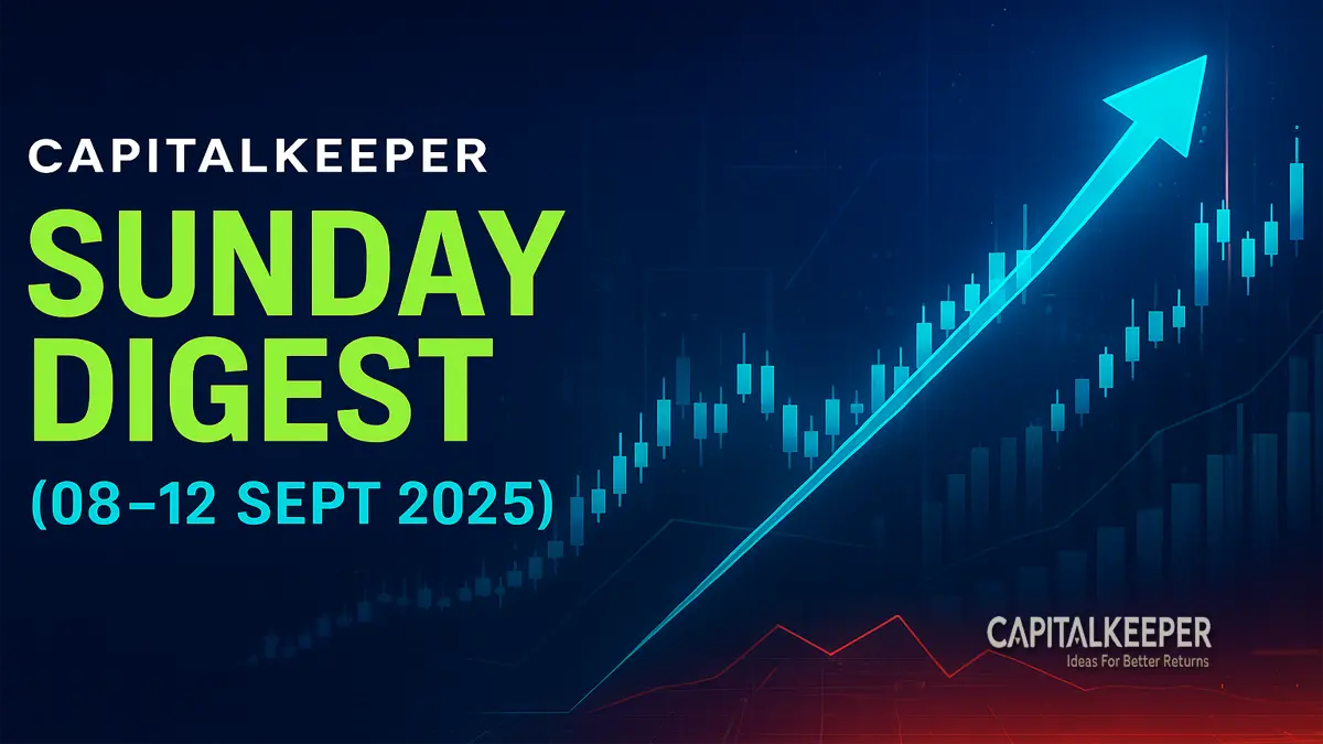 CapitalKeeper Sunday Digest (08–12 Sept 2025)