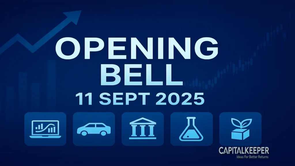 Opening Bell 11 Sept 2025