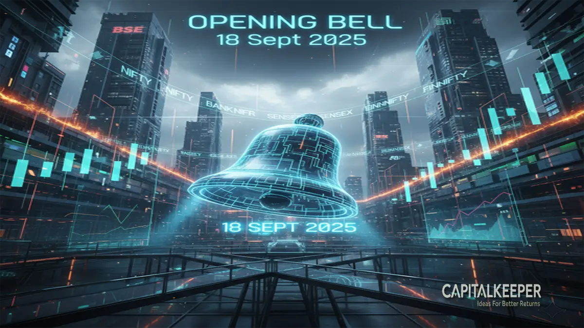 Opening Bell 18 September 2025: Nifty Eyes 25,450 Resistance, Bank Nifty Near 55,800 1 Opening Bell 18 September 2025