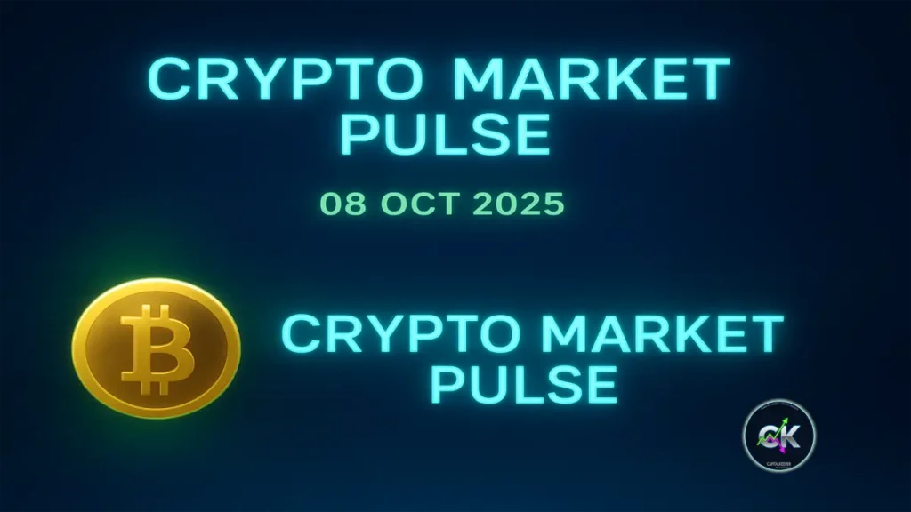 Crypto Market Pulse (08 October 2025)