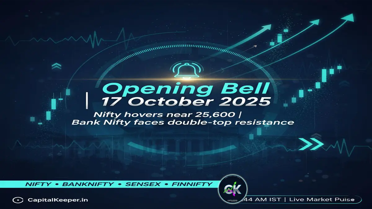 Opening Bell 17 Oct 2025