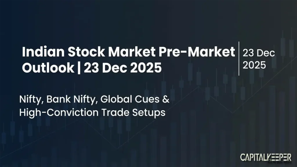 Pre-Market Outlook – 23 December 2025